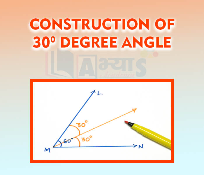 constructing an angle of 30° degree